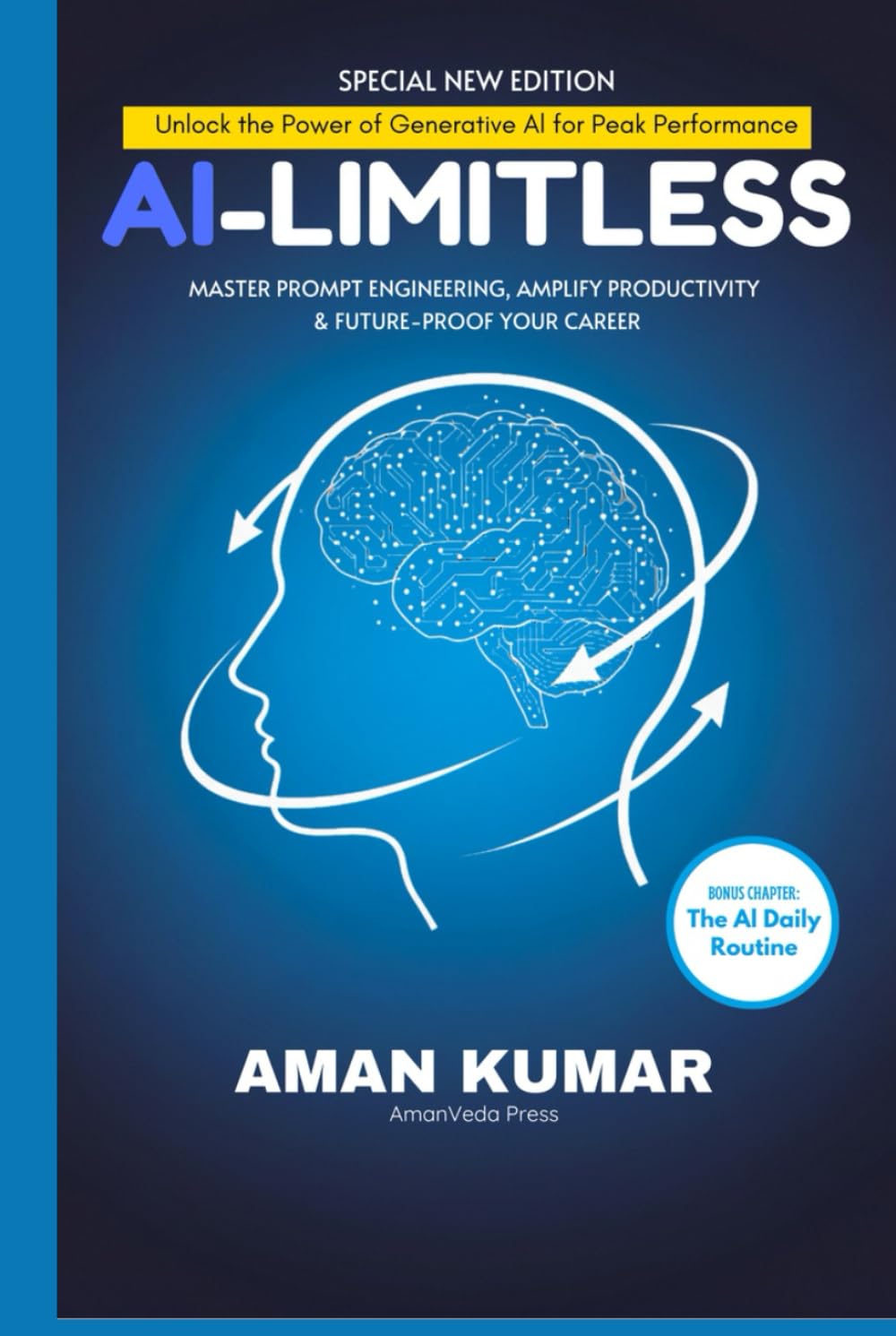 AI-LIMITLESS: Master Generative AI, Automate Your Workflow, and Reclaim 20+ Hours Every Week.