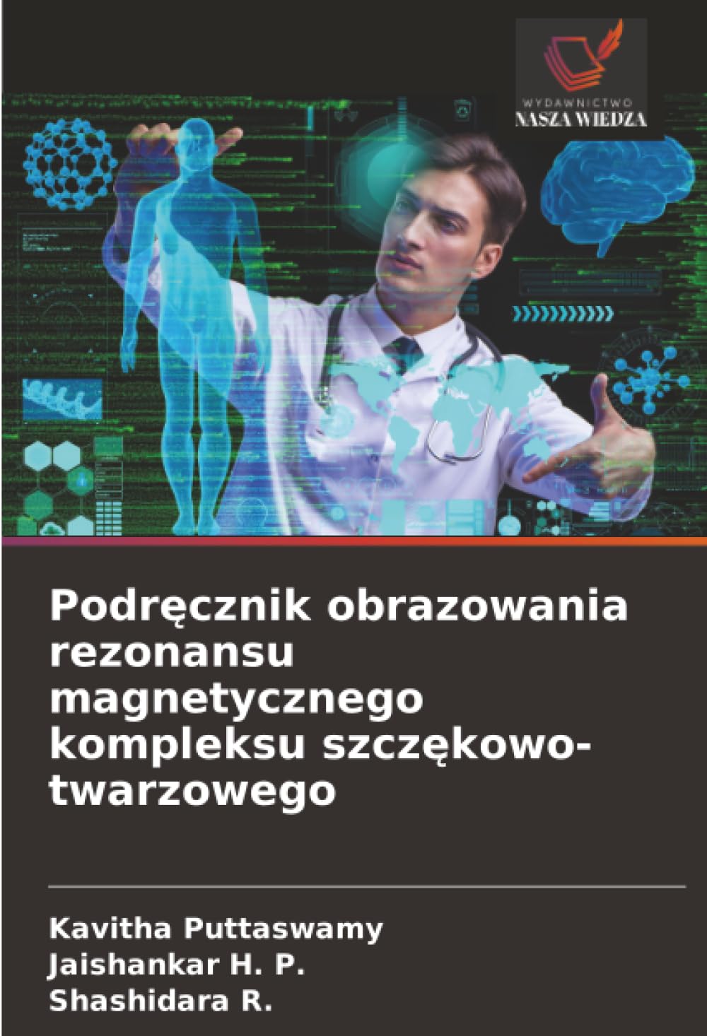 Podr¿cznik obrazowania rezonansu magnetycznego kompleksu szcz¿kowo-twarzowego