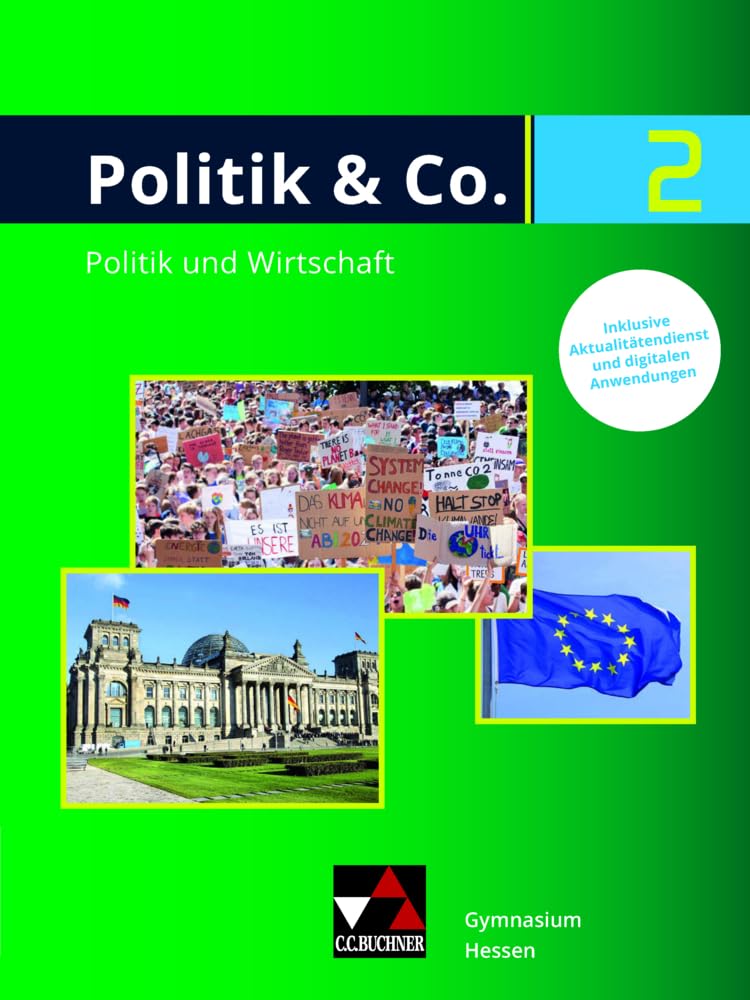 Politik & Co. – Hessen / Politik & Co. Hessen 2 Ausgabe ab 2021: Politik und Wirtschaft für das Gymnasium / Für die Jahrgangsstufen 9/10 (Politik & ... Politik und Wirtschaft für das Gymnasium)