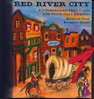 Red River City: A 3-Dimensional Story Frieze With Punch-Out Characters 0688137091 Book Cover