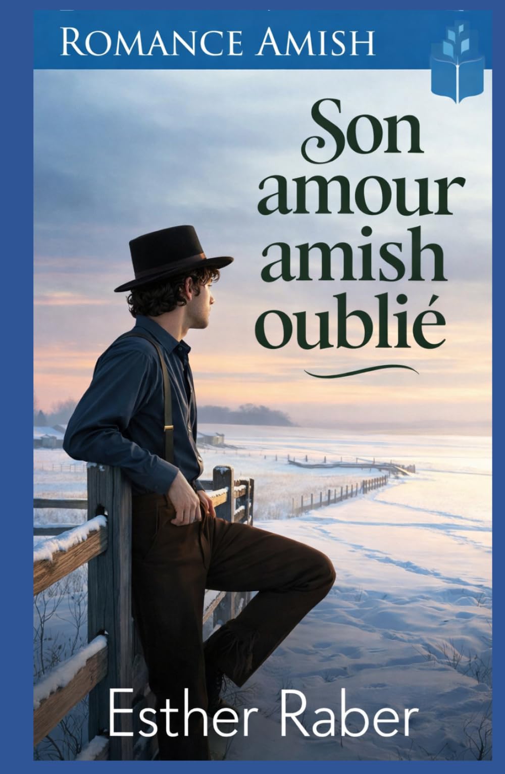 Son amour amish oublié: Romance Amish