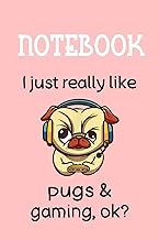 Just Really Like Pugs And Gaming Ok With Cute Dog Wearing Headphones On Pink Cover Gifts for Men Women Kids: Notebook