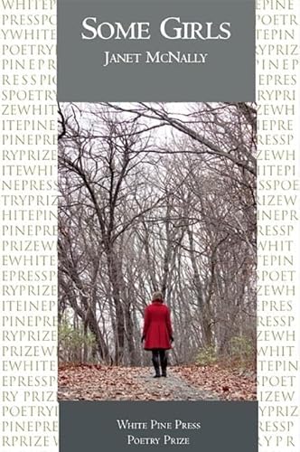 Some Girls (White Pine Press Poetry Prize, 20)
