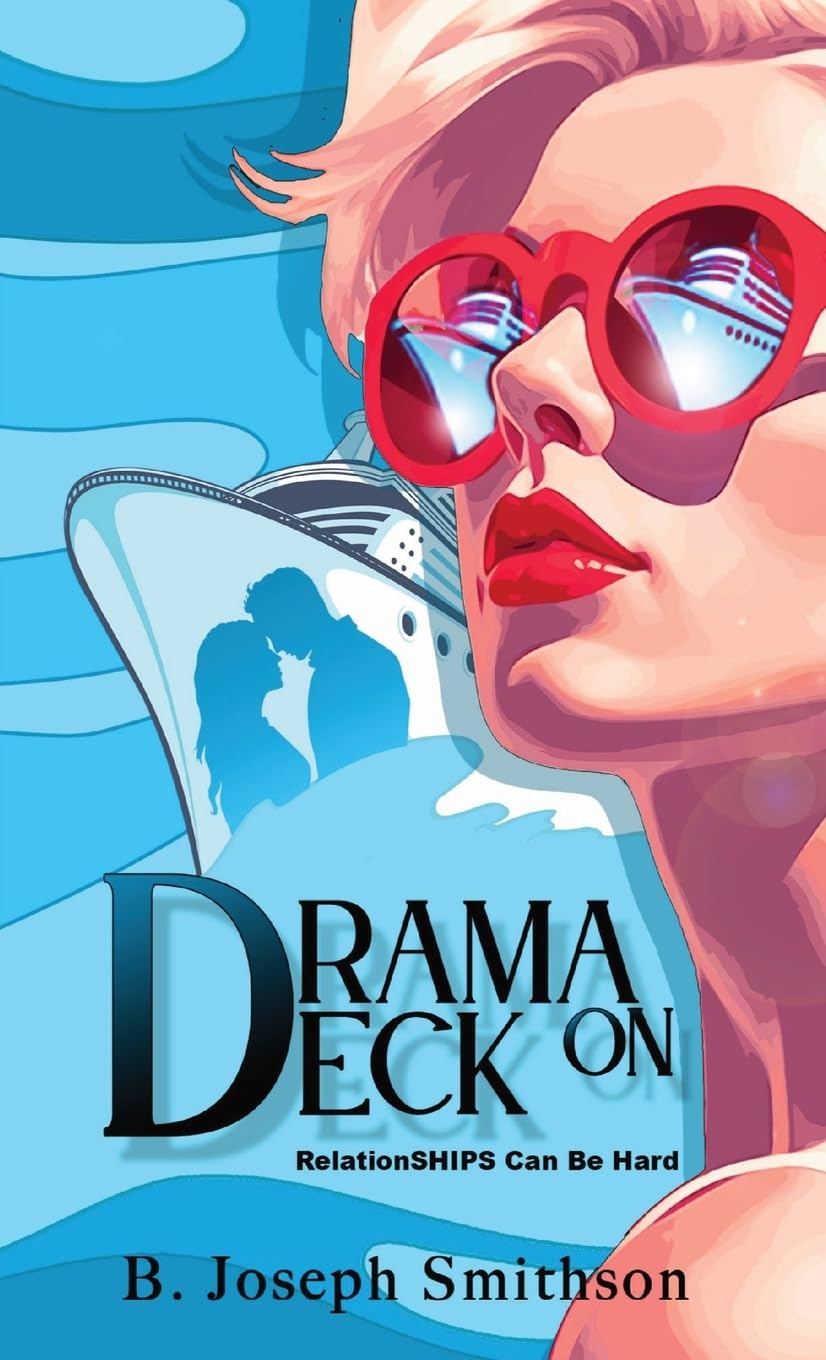 Drama On Deck: RelationSHIPS can be hard