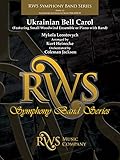  Ukrainian Bell Carol: Featuring a Small Woodwind Ensemble or Piano with Band