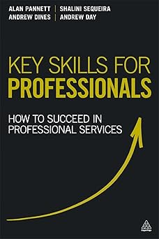 Key Skills for Professionals: How to Succeed in Professional Services-Wow! eBook