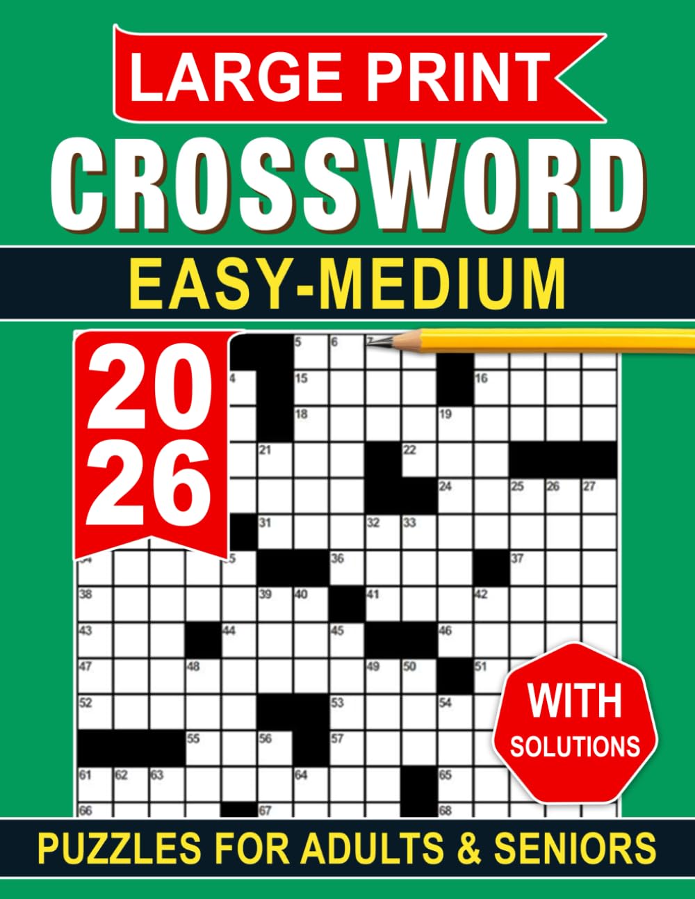 Large Print Easy-Medium Crossword Puzzles for Adults & Seniors: A comfortable puzzle collection created for relaxed, steady enjoyment