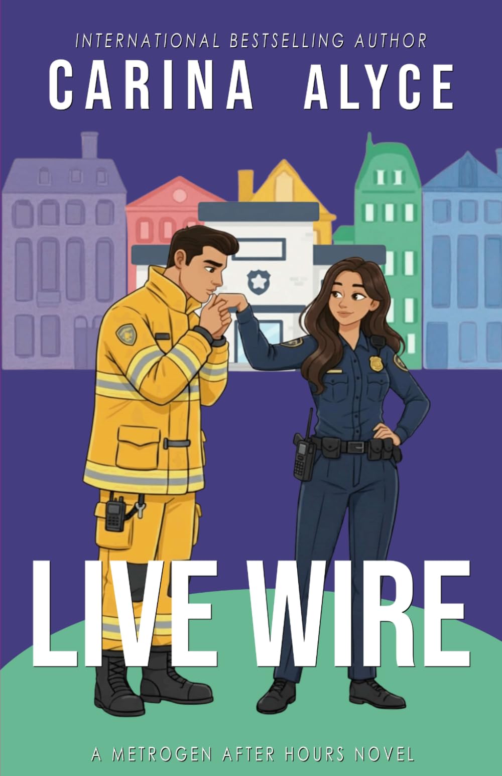 Live Wire: A Steamy Friends to Lovers Firefighter Romance (MetroGen After Hours)