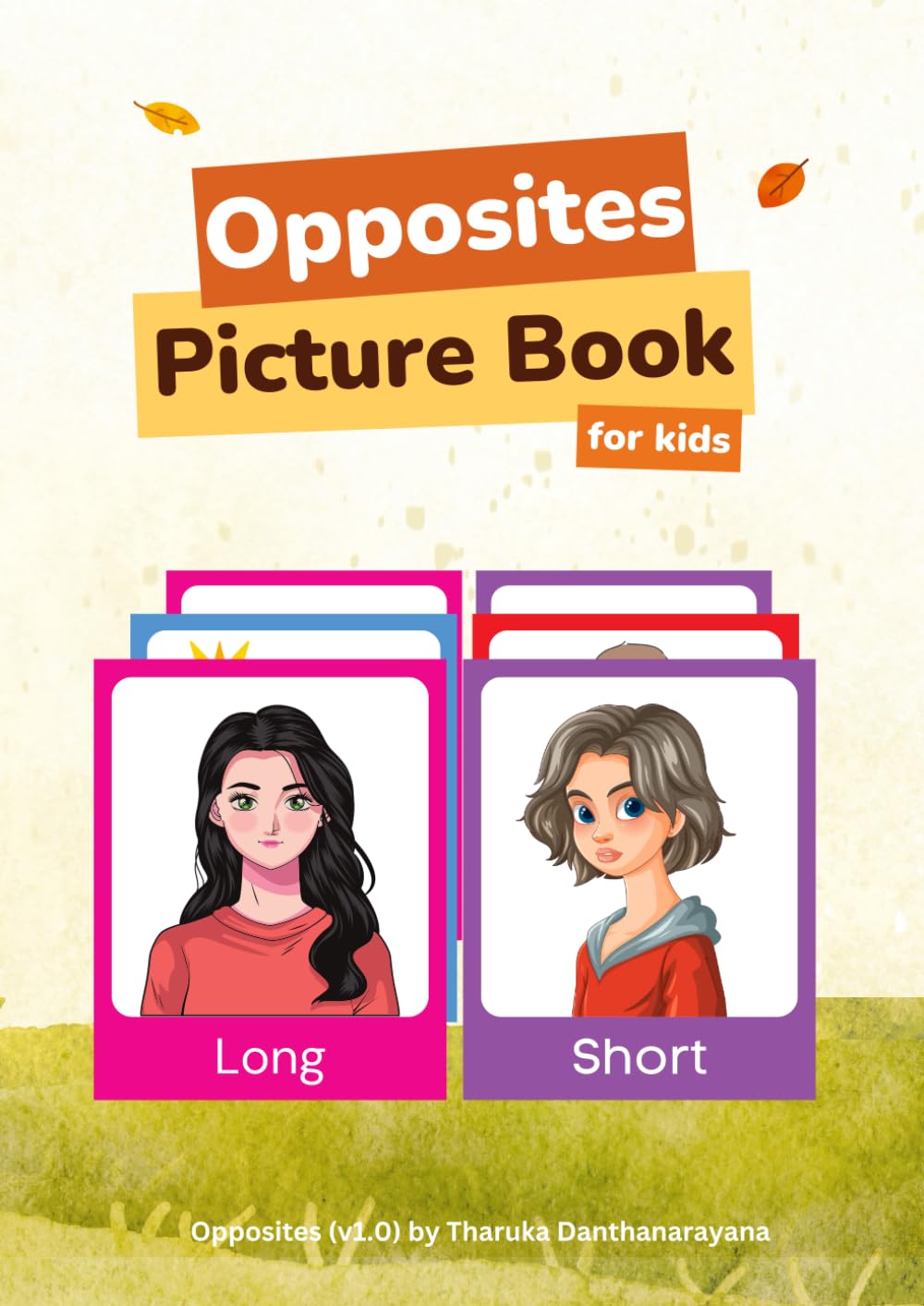 Opposites Picture Book for Kids: Fun, Colorful Learning for Ages 2-7: 33 Pages of Engaging Illustrations & Clear Text | Perfect for Toddlers & Early Learners