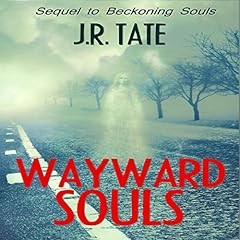 Wayward Souls Audiolibro Por J.R. Tate arte de portada