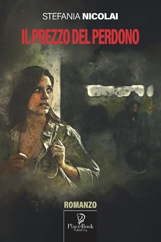 IL PREZZO DEL PERDONO