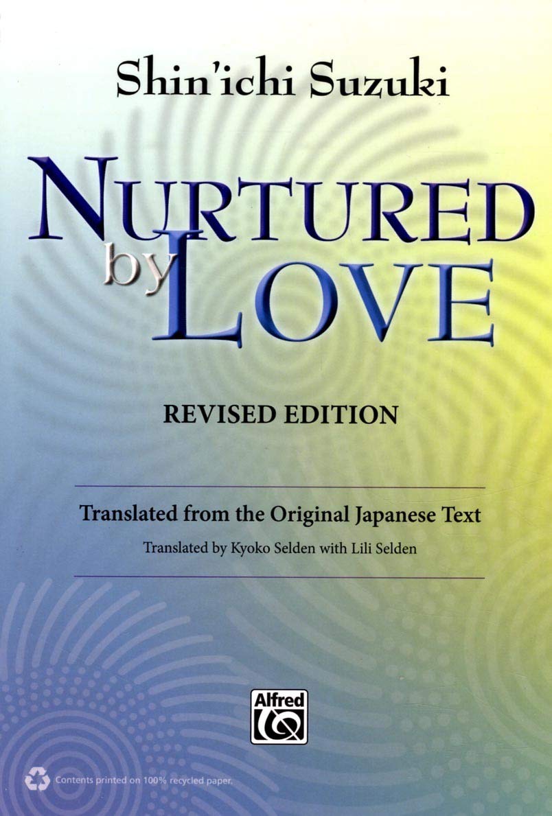 NURTURED BY LOVE REVISED EDITION by Shinichi Suzuki PAPERBACK 9780739090442