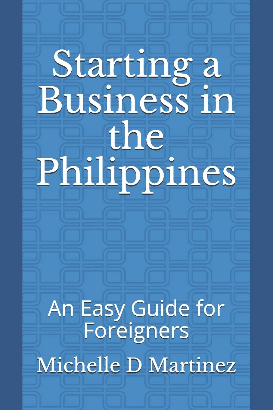 Starting a Business in the Philippines: An Easy Guide for Foreigners