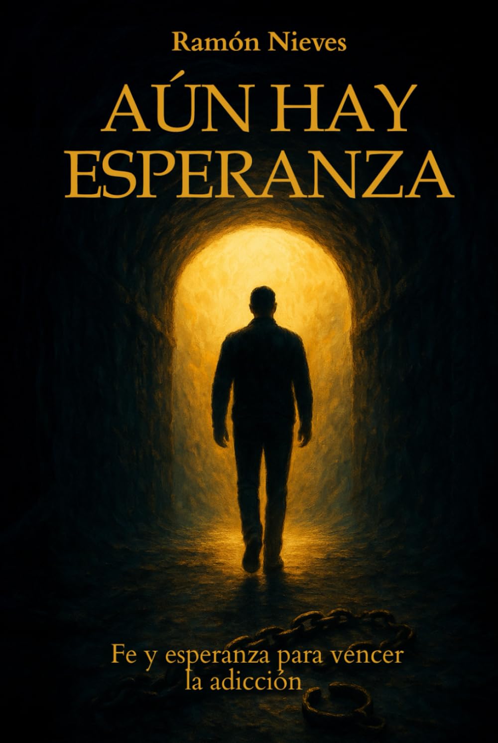 Aún hay esperanza: Fé y esperanza para vencer la adicción
