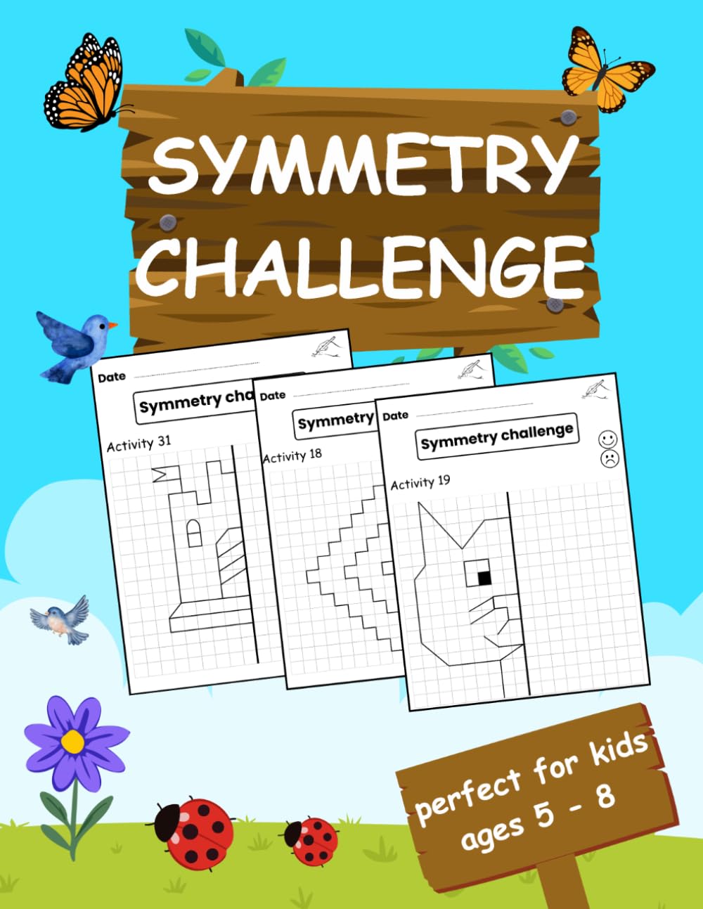 Symmetry Challenge for Kids: Draw the Missing Half (Ages 5–8)