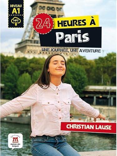 24 heures à Paris: Une journée 