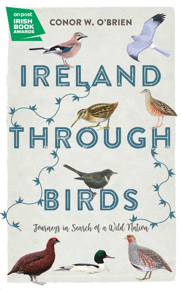 Ireland through Birds: Journeys in Search of a Wild Nation