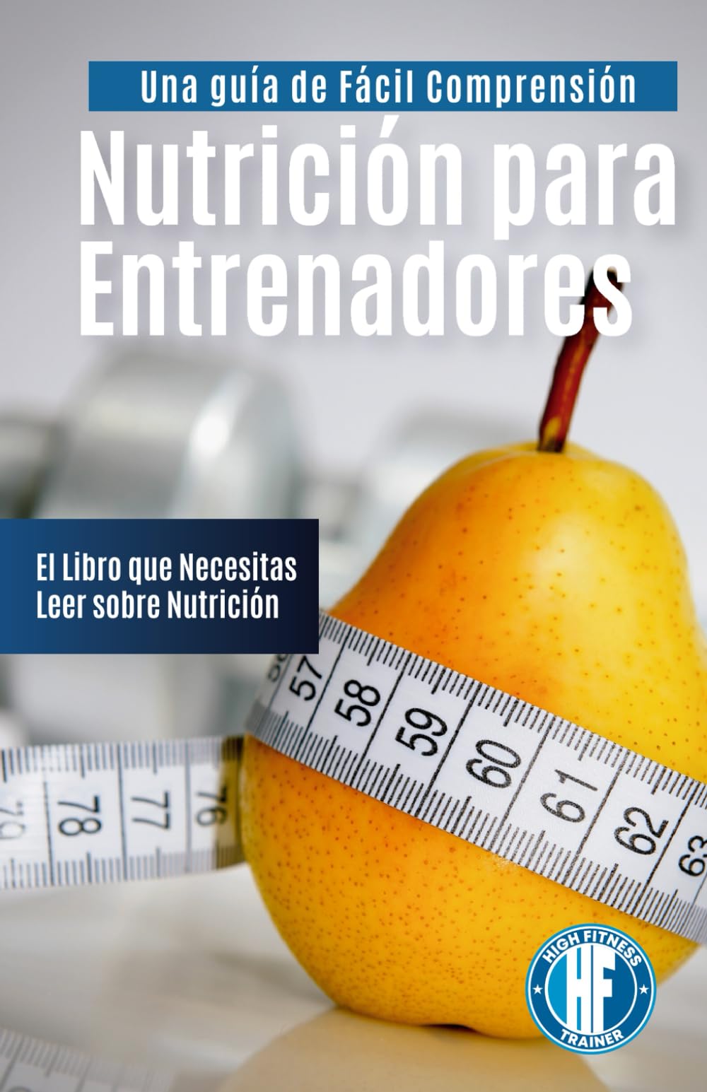 Nutrición para Entrenadores: Una guía de fácil comprensión