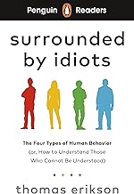Penguin Readers Level 7: Surrounded by Idiots (ELT Graded Reader): Abridged Edition