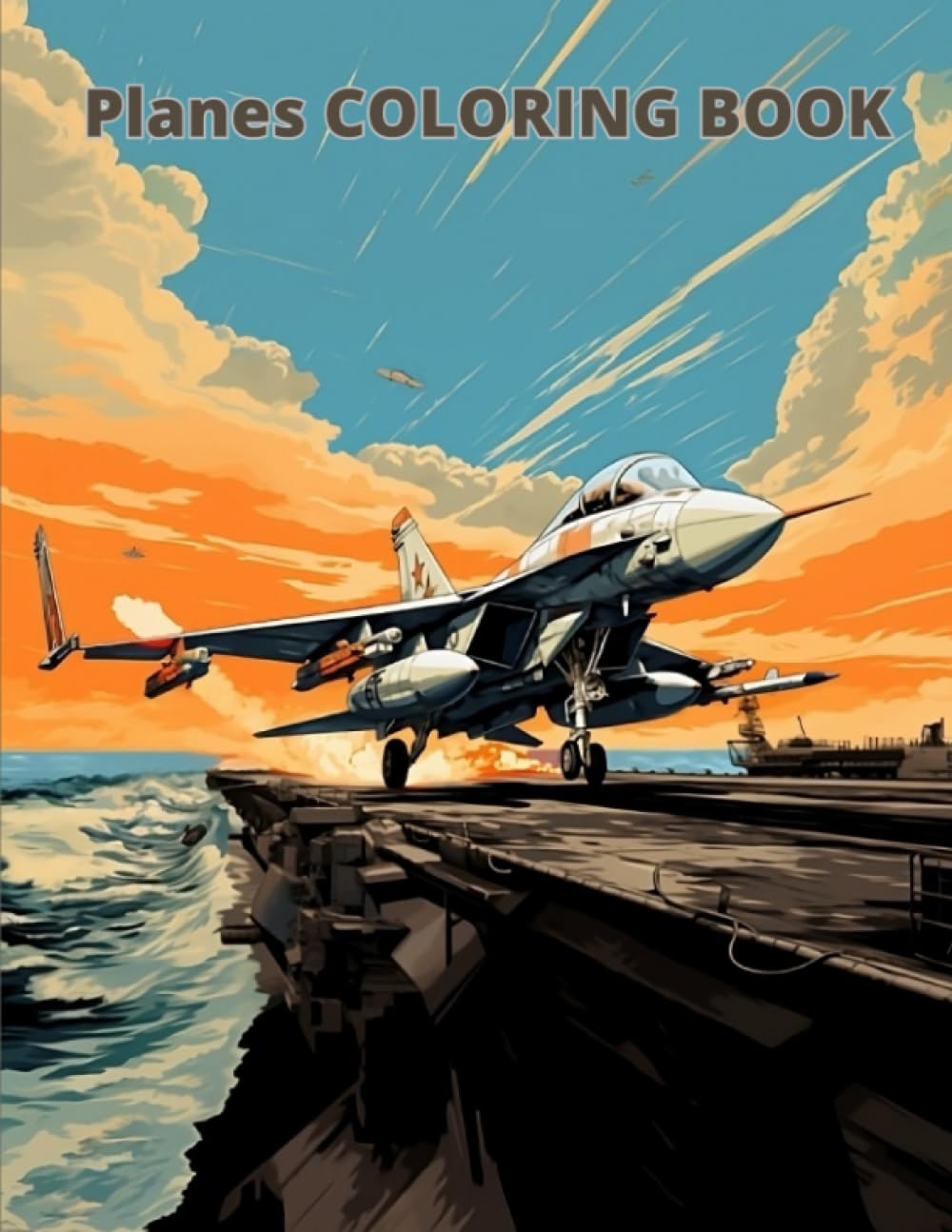 Planes COLORING BOOK: 20 great coloring pages for kids and adults
