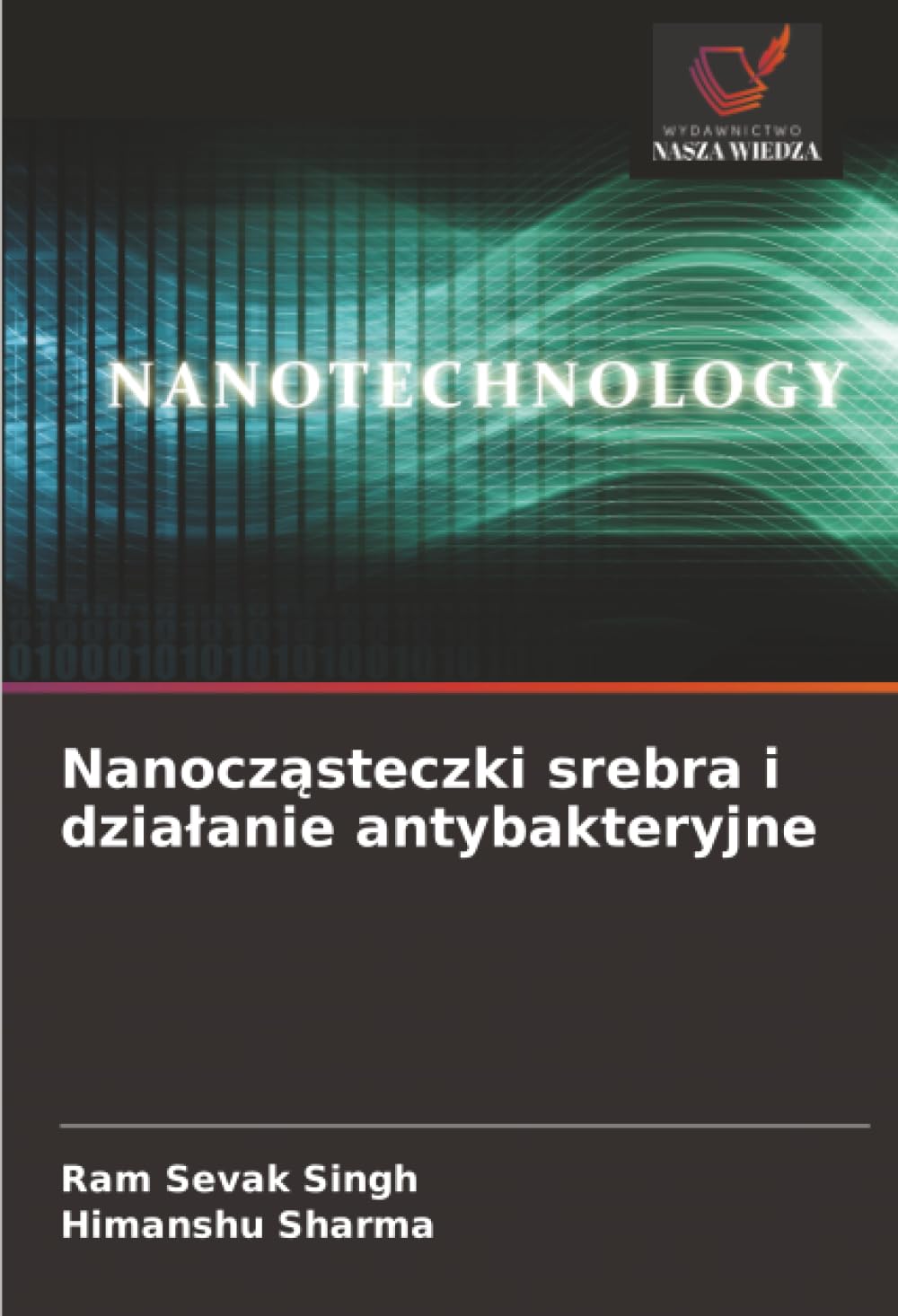 Nanocz¿steczki srebra i dzia¿anie antybakteryjne