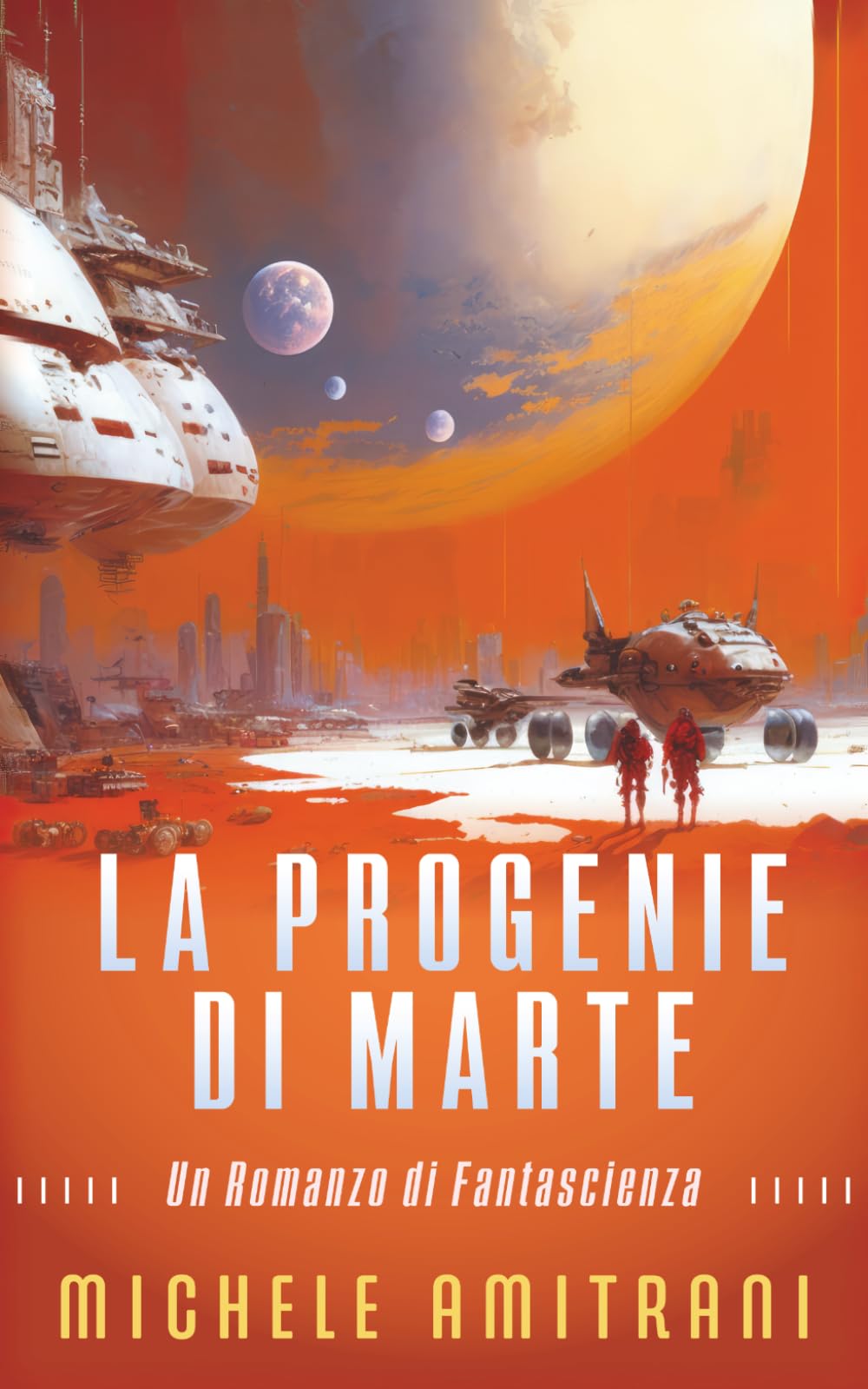 La Progenie di Marte: Un Thriller di Fantascienza (L'Esecutore di Marte)