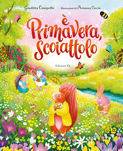È primavera, Scoiattolo. Ediz. a color