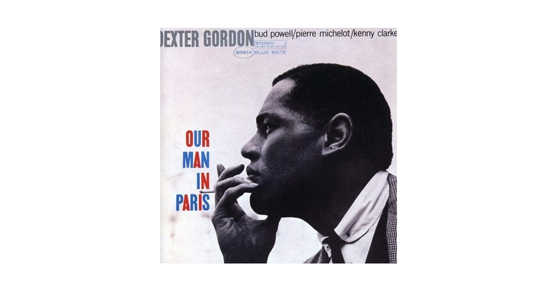 Dexter Gordon - Our Man In Paris - Amazon.com Music