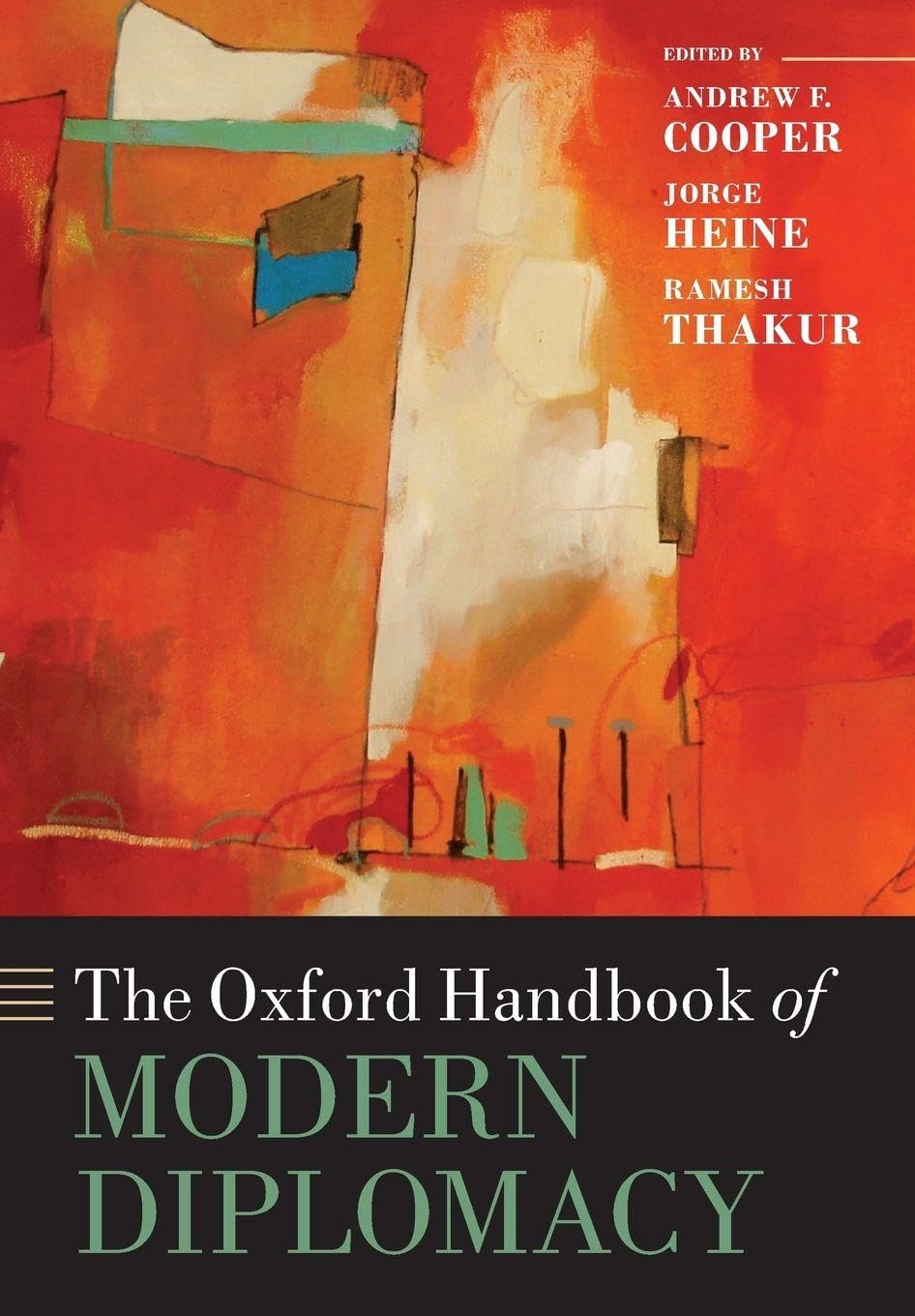 The Oxford Handbook of Modern Diplomacy,