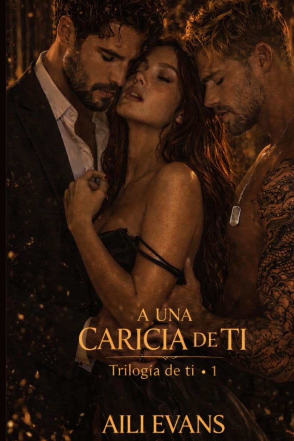 A UNA CARICIA DE TI: (Trilogía de ti) Libro I