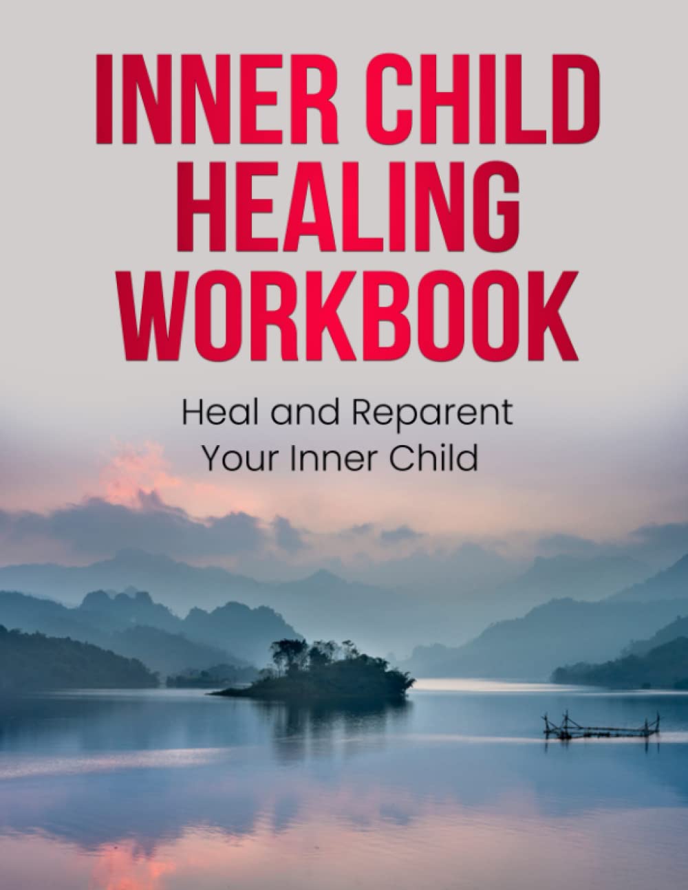 Inner Child Healing Workbook: Setting Boundaries Finding Peace and Cleaning up Your Mental Mess (Guided Journals for Mental Health) Paperback – October 28, 2021