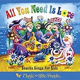  All You Need Is Love: Beatles Songs For Kids