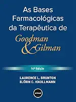 As Bases Farmacológicas da Terapêutica de Goodman e Gilman