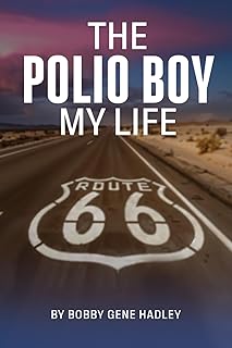 The Polio Boy: My Life