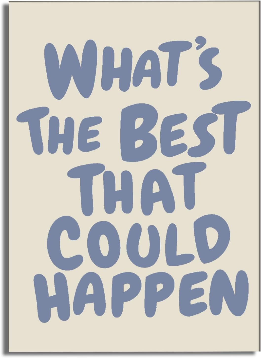 What’s the Best That Could Happen Canvas Print, Inspirational Quote Poster, Positive Thinking Wall Art, Modern Motivational Decor, Uplifting Home Office Artwork 8×12 in Unframed What’s the Best That Could Happen Canvas Print, Inspirational Quote Poster, Positive Thinking Wall Art, Modern Motivational Decor, Uplifting Home Office Artwork 8×12 in Unframed