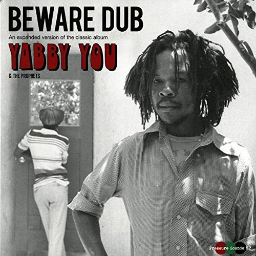 Yabby You & The Prophets - Beware Dub - Pressure Sounds - PSLP92