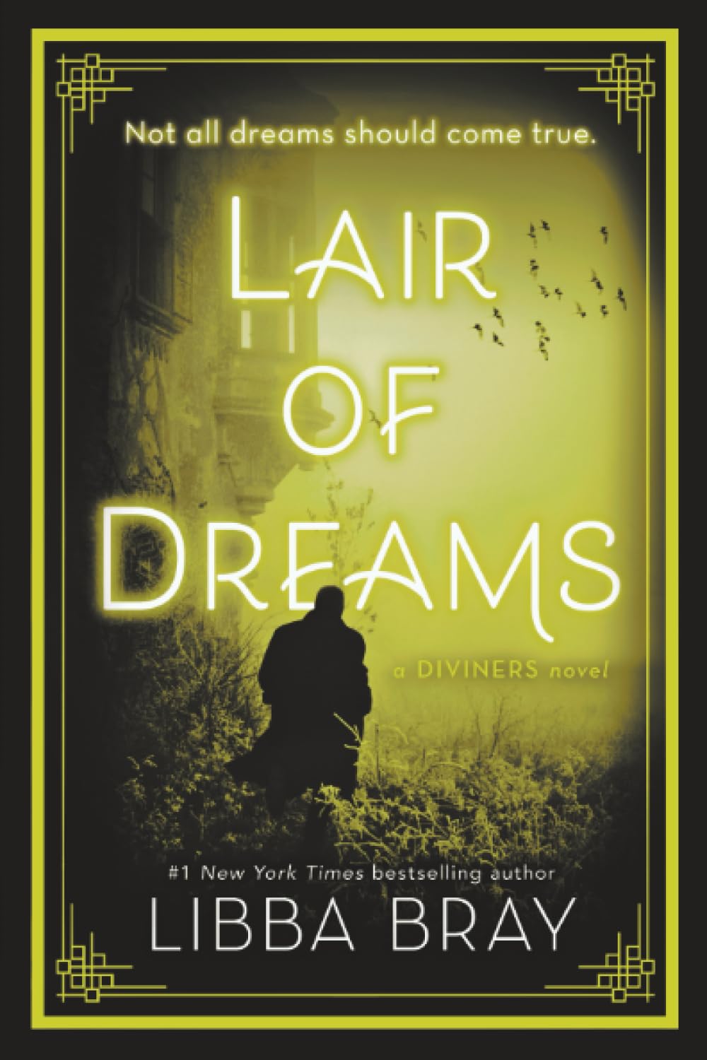 Lair of Dreams: A Diviners Novel