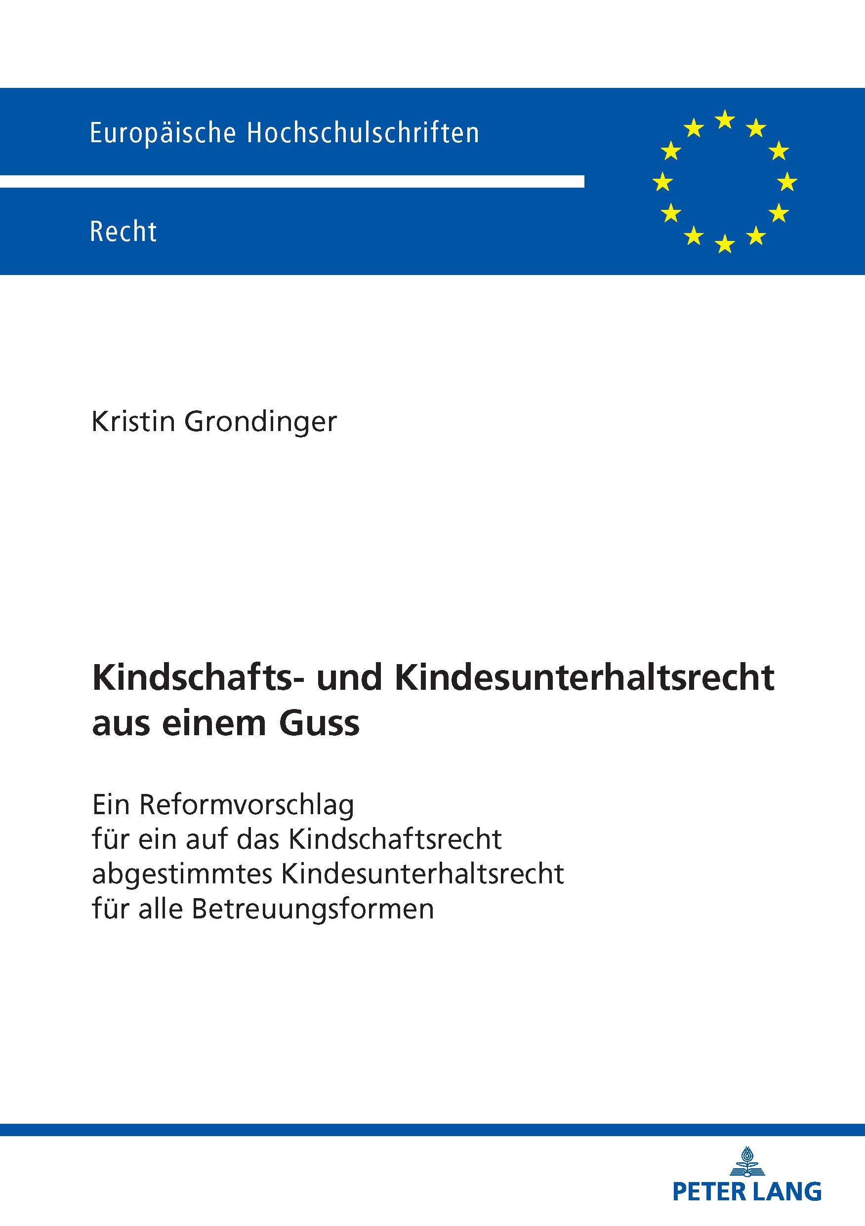 Kindschafts- und Kindesunterhaltsrecht aus einem Guss by Kris... - 9783631948750