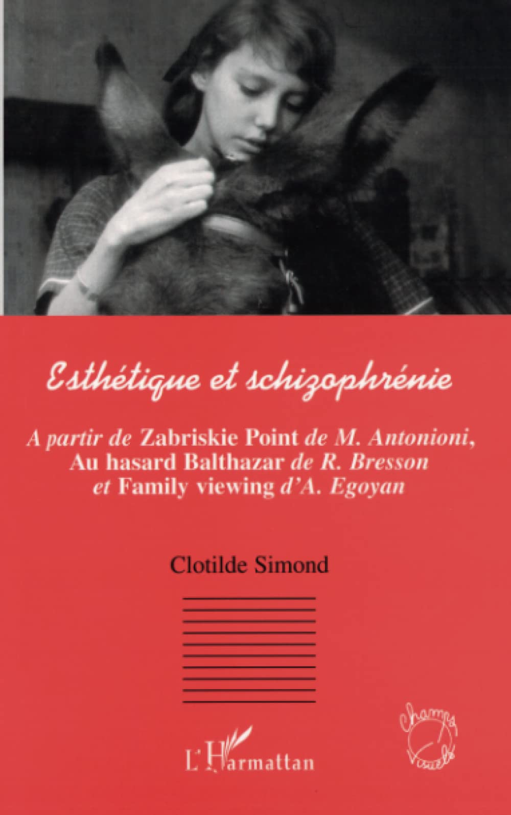 Esthétique et schizophrénie : décoder l'aliénation dans Zabriskie Point et Egoyan