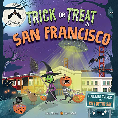 Trick or Treat in San Francisco: A Halloween Adventure In