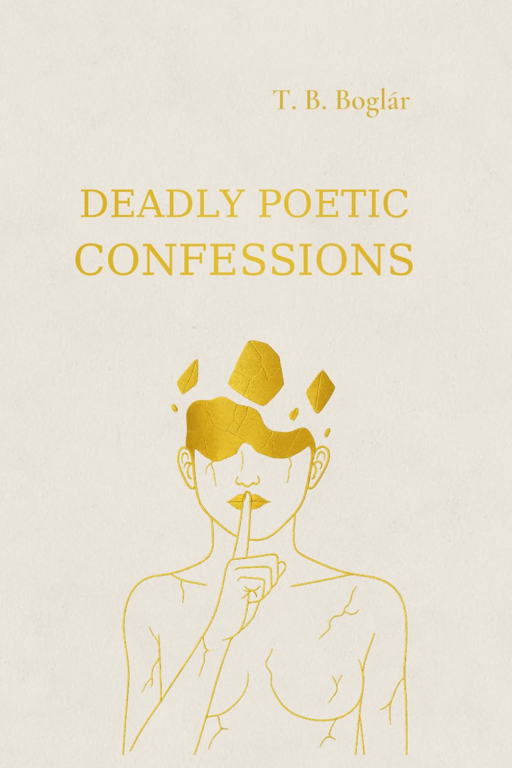Deadly Poetic Confessions
