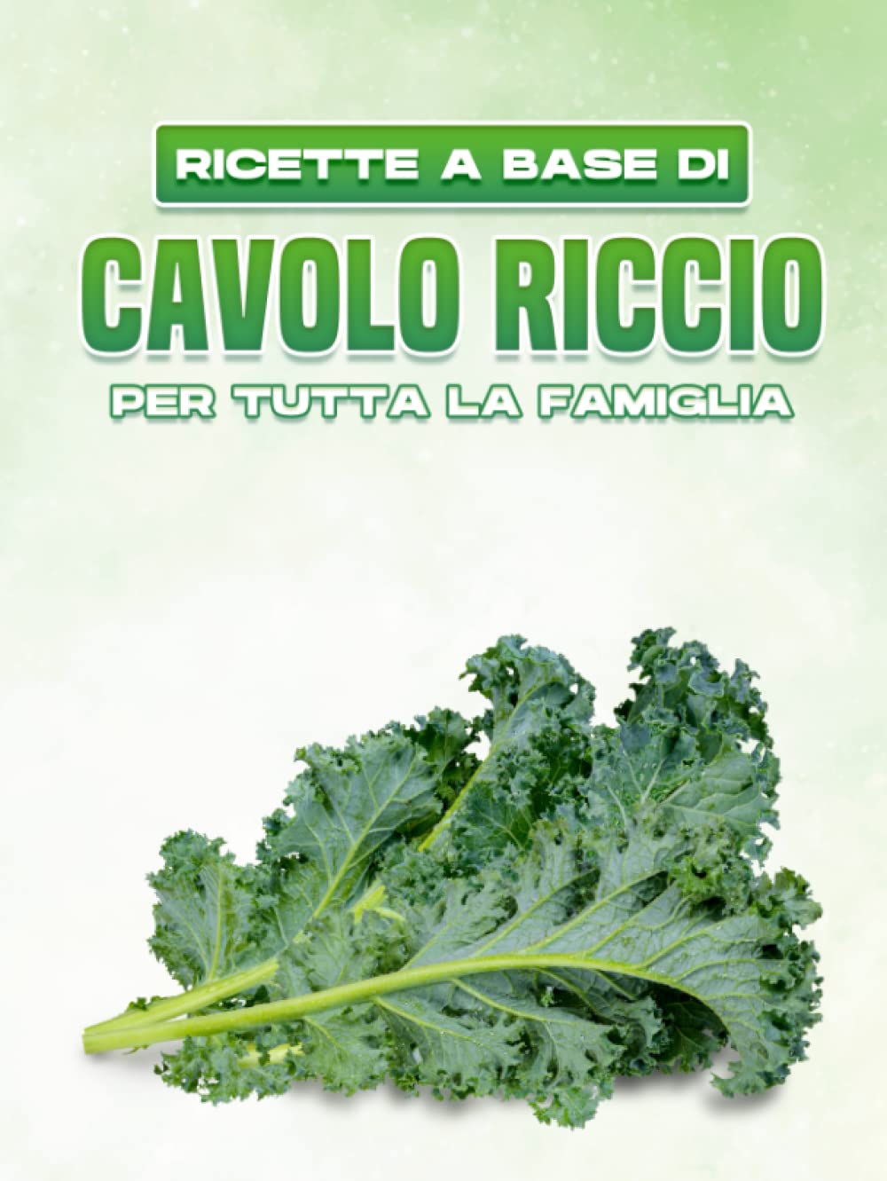RICETTE A BASE DI CAVOLO RICCIO PER TUTTA LA FAMIGLIA