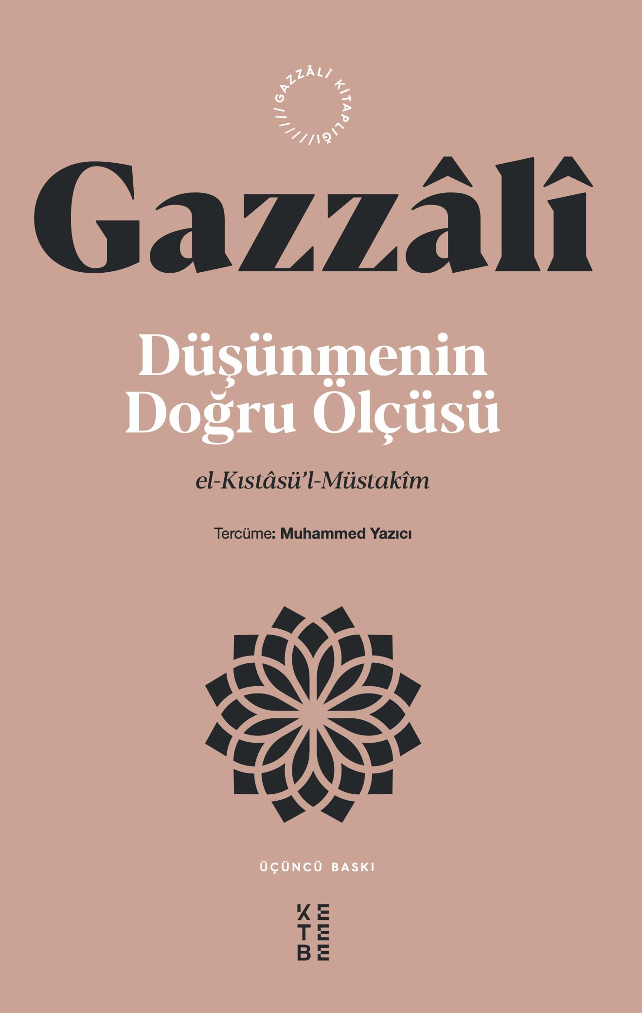 Düşünmenin Doğru Ölçüsü: el-Kıstasü’l-Müstakim