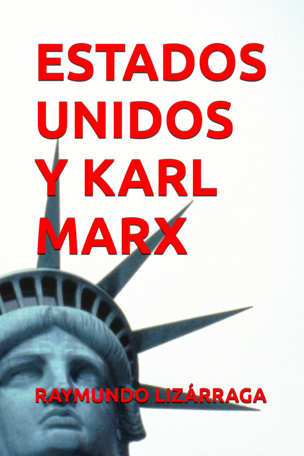 ESTADOS UNIDOS Y KARL MARX