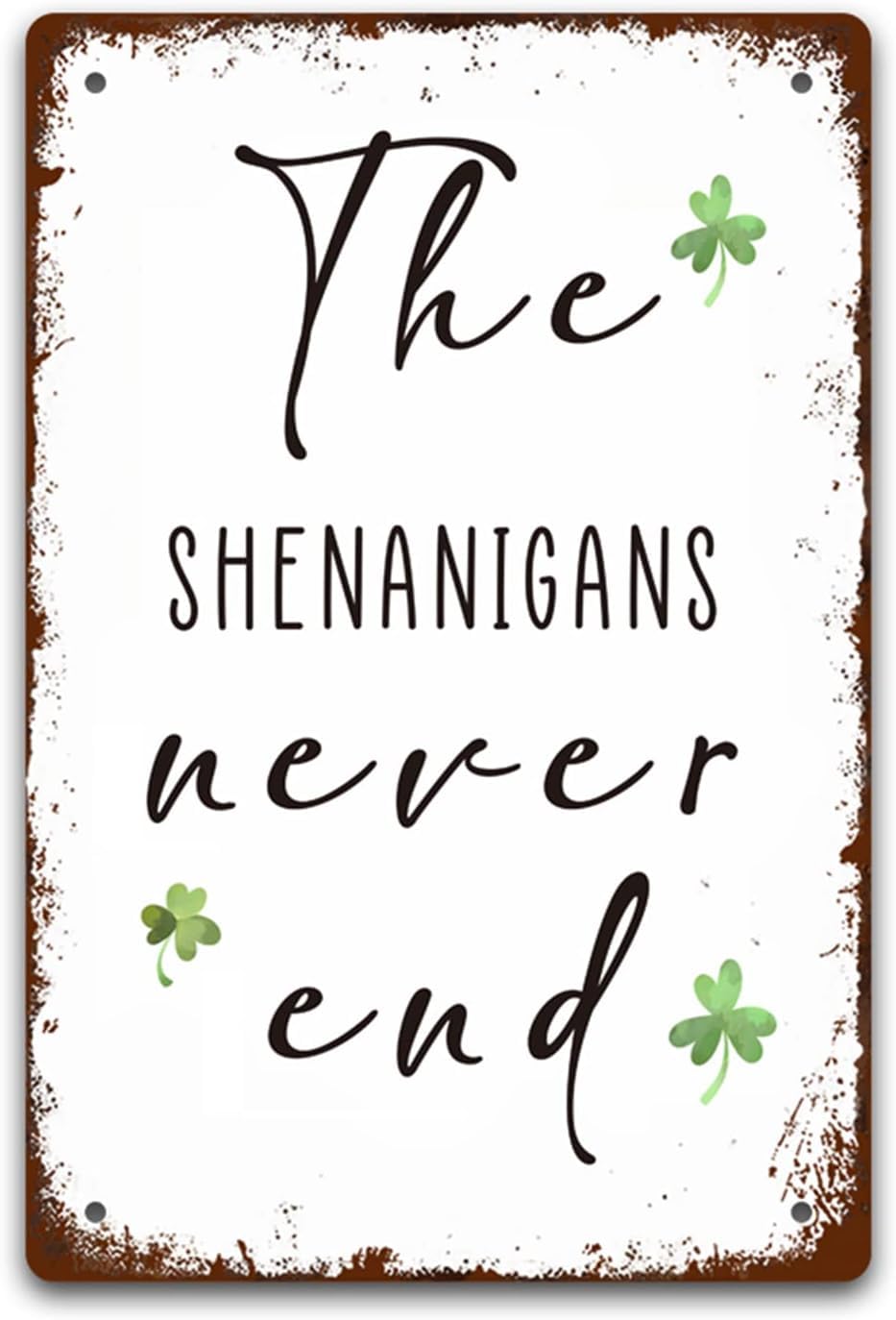 Anceky Vintage Metal Sign, Funny Decor Metal Tin Sign The Shenanigans Never End Funny Retro Wall Art Decoration Iron Metal Plate 12x16 Inch