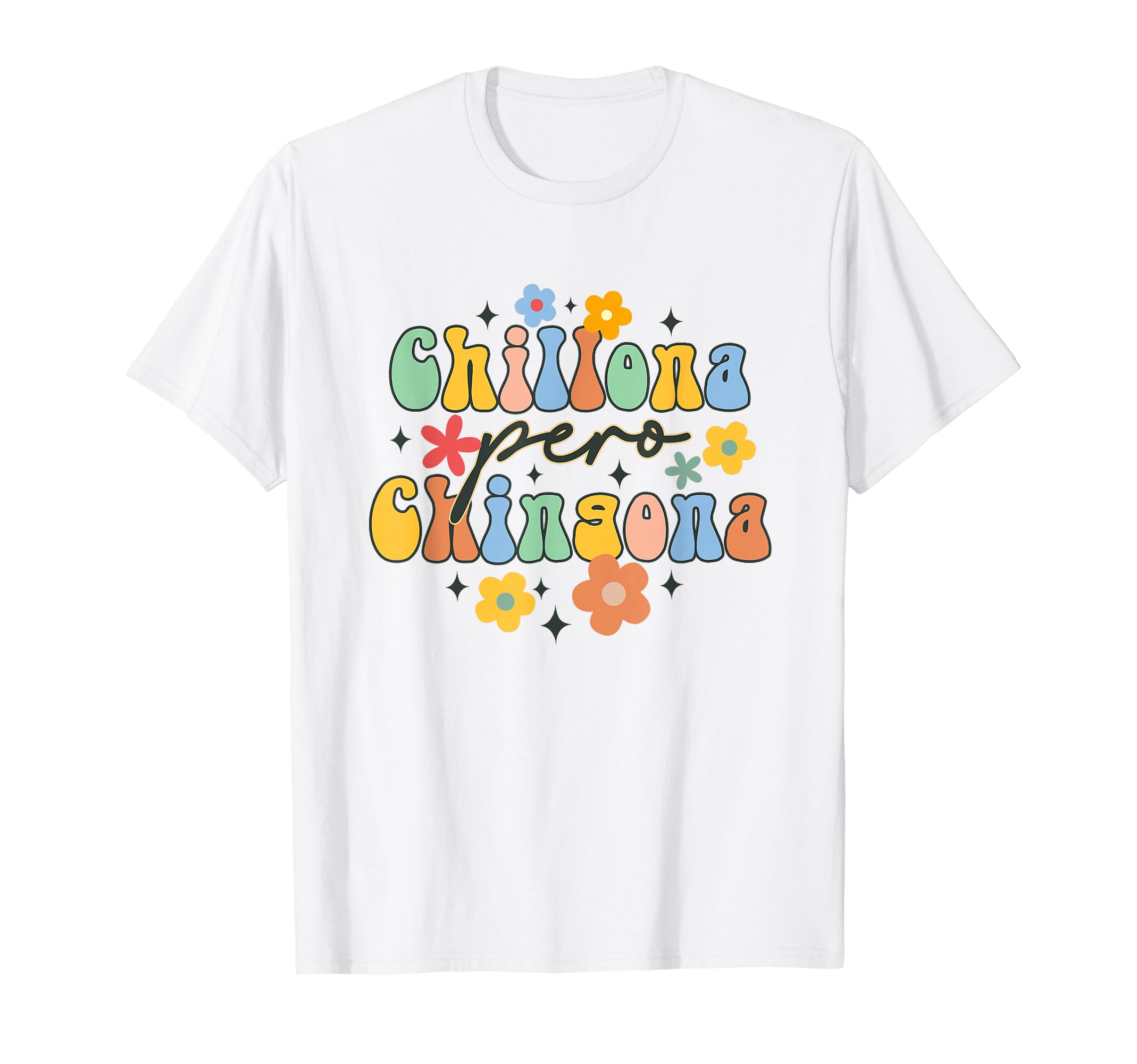 Amazon | Chillona Pero Chingona ファニー スペイン語 ラティーナ