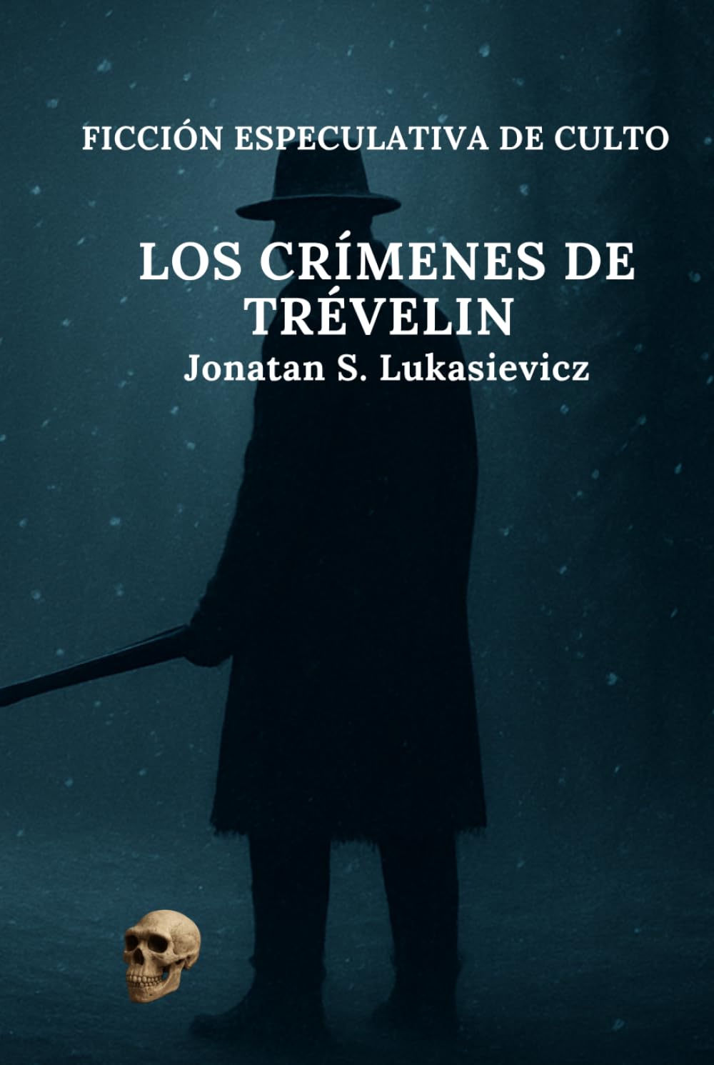 Los crímenes de Trévelin (FICCIÓN ESPECULATIVA DE CULTO)