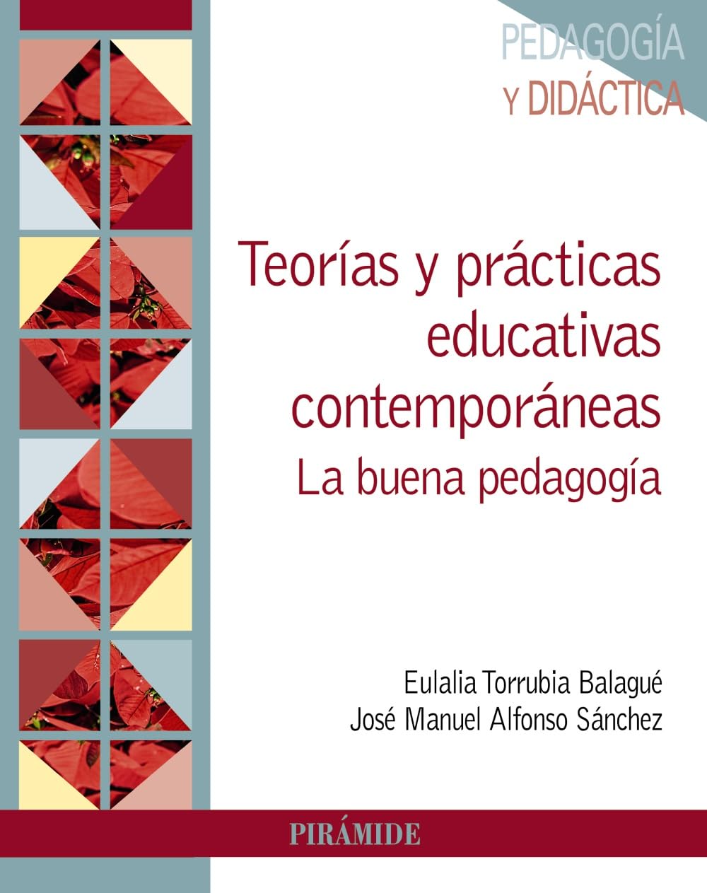 Teorías y prácticas educativas contemporáneas Eulalia Torrubia Balaguer
