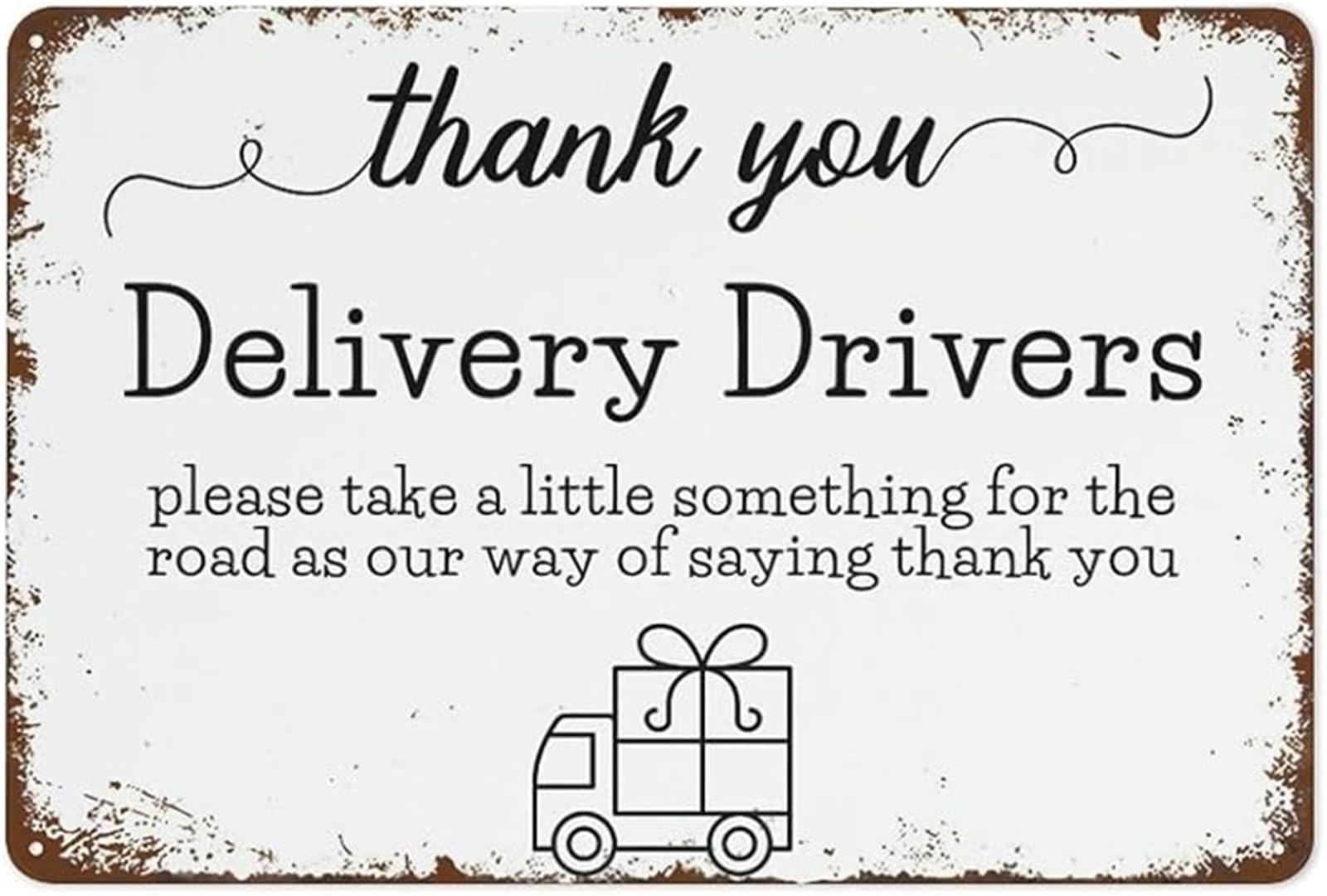 BYLSAGWHT Retro Delivery Driver Humorous Metal Tin Sign for Pub Club Bar Man Cave Home Office 8 X 12 in
