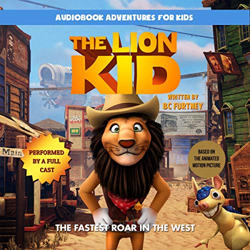The Lion Kid: The Fastest Roar in the West by BC Furtney episode artwork